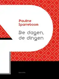 DE DAGEN, DE DINGEN