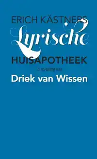 ERICH KASTNERS LYRISCHE HUISAPOTHEEK