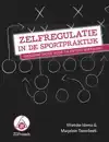 ZELFREGULATIE IN DE SPORTPRAKTIJK