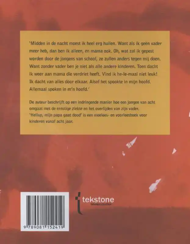 HELLUP, MIJN PAPA GAAT DOOD!