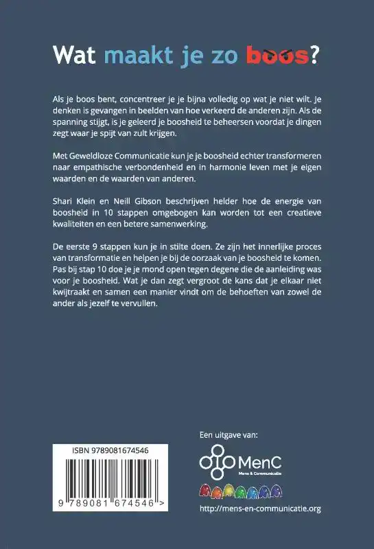 WAT MAAKT JE ZO BOOS?