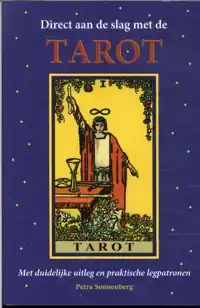 DIRECT AAN DE SLAG MET DE TAROT