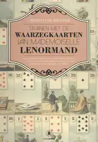 TRAINEN MET DE WAARZEGKAARTEN VAN MADEMOISELLE LENORMAND