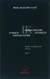 ETHISCH INDIVIDUALISME VERSUS KOMMUNIKATIEF HANDELEN