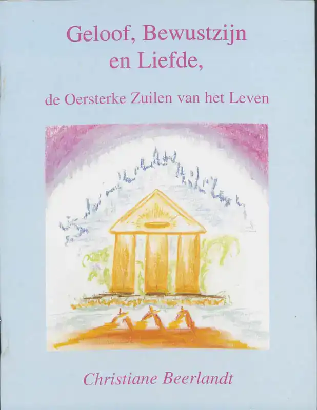 GELOOF, BEWUSTZIJN EN LIEFDE