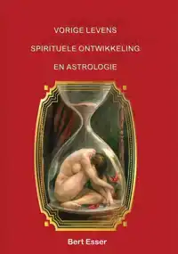 VORIGE LEVENS SPIRITUELE ONTWIKKELING EN ASTROLOGIE