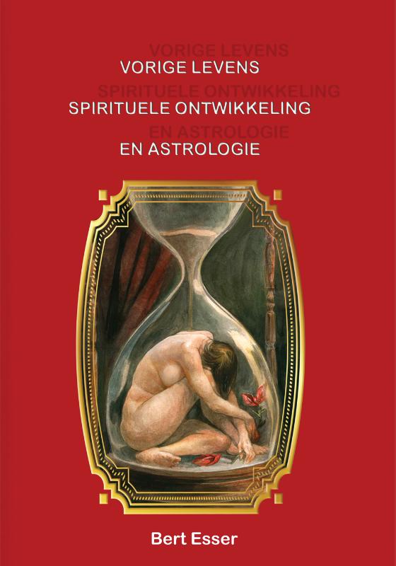 VORIGE LEVENS SPIRITUELE ONTWIKKELING EN ASTROLOGIE