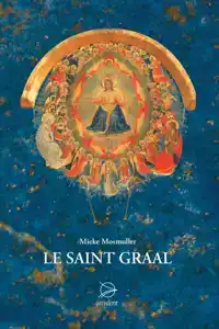 LE SAINT GRAAL