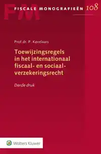 TOEWIJZINGSREGELS IN HET INTERNATIONAAL FISCAAL- EN SOCIAALV