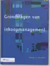 DE GRONDSLAGEN VAN INKOOPMANAGEMENT