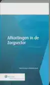 AFKORTINGEN IN DE ZORGSECTOR