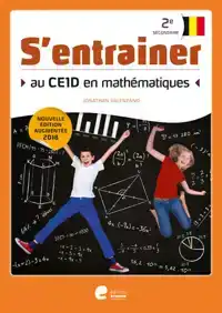 S'ENTRAINER AU CE1D EN MATHEMATIQUES