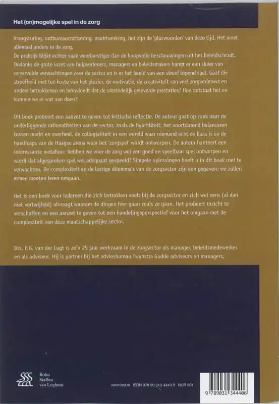 HET (ON)MOGELIJKE SPEL IN DE ZORG