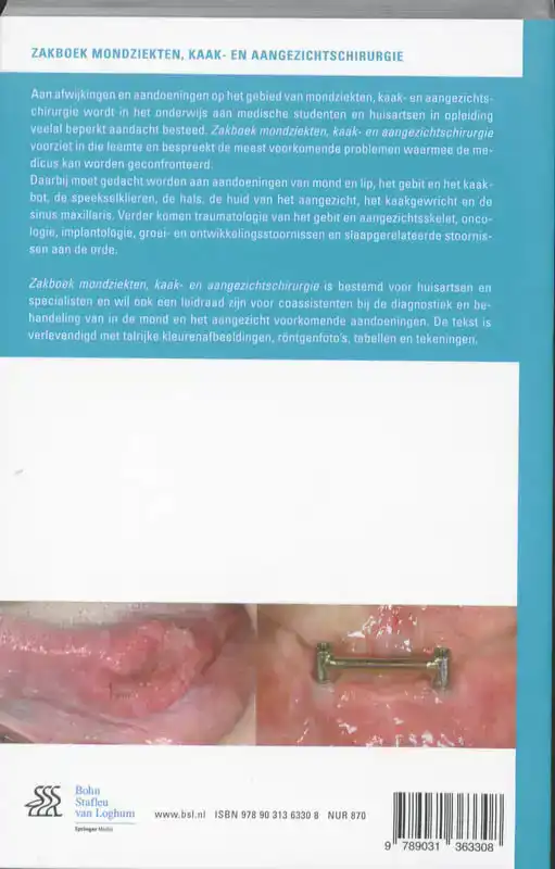 ZAKBOEK MONDZIEKTEN, KAAK- EN AANGEZICHTCHIRURGIE