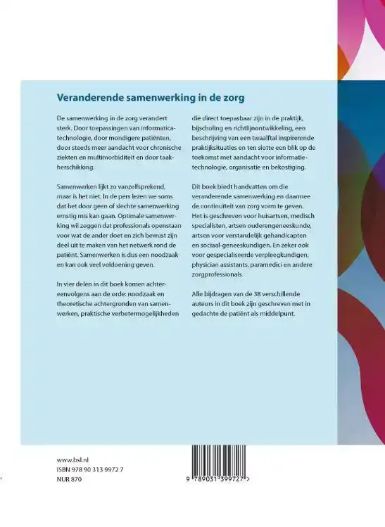 VERANDERENDE SAMENWERKING IN DE ZORG