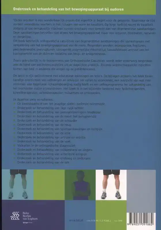 ONDERZOEK EN BEHANDELING VAN HET BEWEGINGSAPPARAAT BIJ OUDER