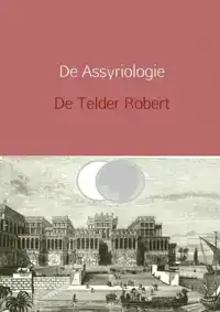 DE ASSYRIOLOGIE HERZIEN