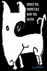 HOOFD VOL POPPETJES HART VOL GATEN