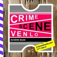 CRIME SCENE VENLO