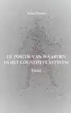 DE POSITIE VAN WAARDEN IN HET COGNITIEVE SYSTEEM