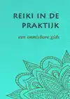 REIKI IN DE PRAKTIJK