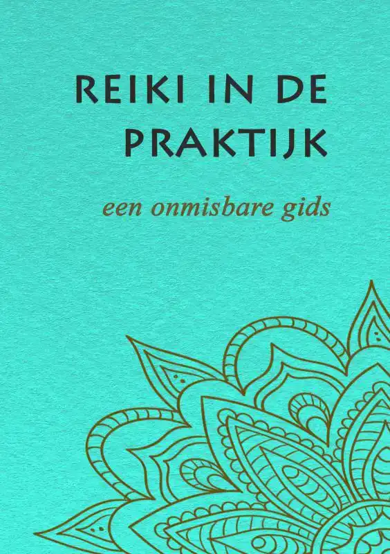 REIKI IN DE PRAKTIJK