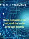 DATA ACQUISITIE EN NETWERKEN IN DE PROCESINDUSTRIE