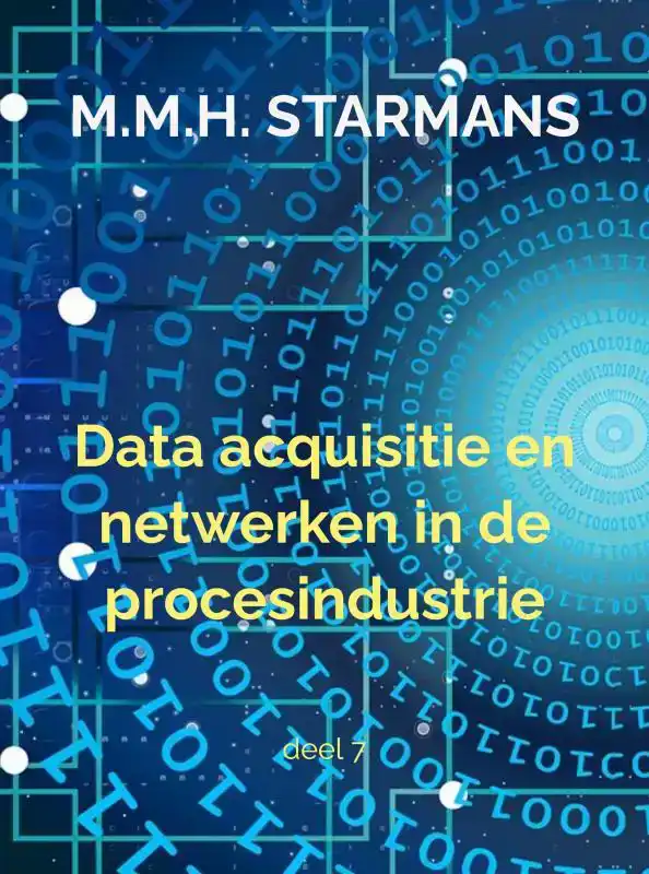 DATA ACQUISITIE EN NETWERKEN IN DE PROCESINDUSTRIE