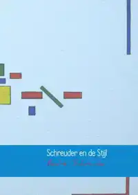 SCHREUDER EN DE STIJL