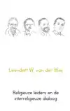 RELIGIEUZE LEIDERS EN DE INTERRELIGIEUZE DIALOOG