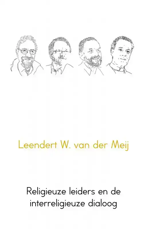 RELIGIEUZE LEIDERS EN DE INTERRELIGIEUZE DIALOOG