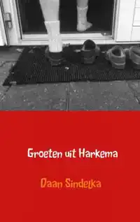 GROETEN UIT HARKEMA