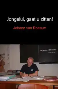 JONGELUI, GAAT U ZITTEN!