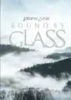 BOUND BY GLASS