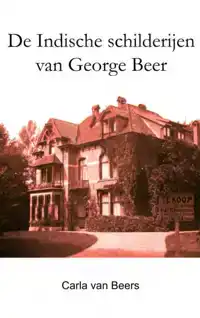 DE INDISCHE SCHILDERIJEN VAN GEORGE BEER