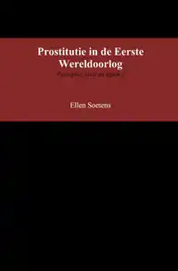 PROSTITUTIE IN DE EERSTE WERELDOORLOG