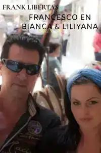 FRANCESCO EN BIANCA & LILIYANA GADYKA