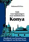 GIDS VOOR TIJDREIZIGERS NAAR MIDDELEEUWS KONYA