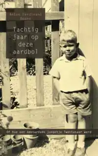 TACHTIG JAAR OP DEZE AARDBOL