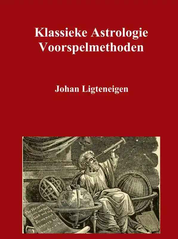 KLASSIEKE ASTROLOGIE VOORSPELMETHODEN