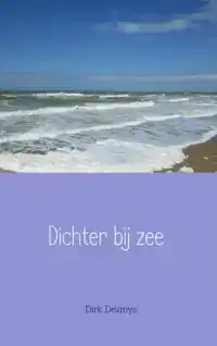 DICHTER BIJ ZEE
