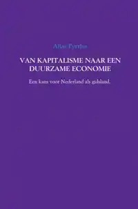 VAN KAPITALISME NAAR EEN DUURZAME ECONOMIE