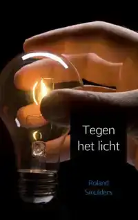 TEGEN HET LICHT