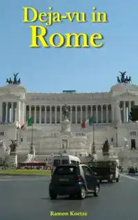 DEJA-VU IN ROME