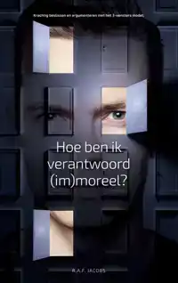 HOE BEN IK VERANTWOORD (IM)MOREEL?