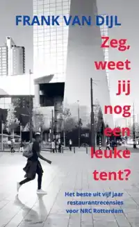 ZEG, WEET JIJ NOG EEN LEUKE TENT?