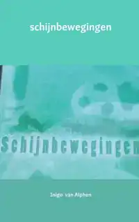 SCHIJNBEWEGINGEN