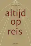 ALTIJD OP REIS