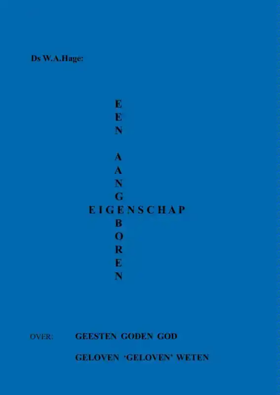 EEN AANGEBOREN EIGENSCHAP