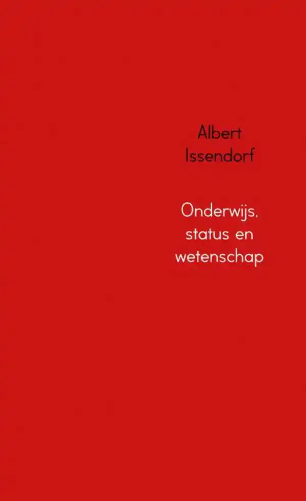 ONDERWIJS, STATUS EN WETENSCHAP